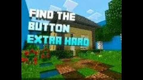 [14] Find the button extra hard Ep.1 | Minecraft find the button