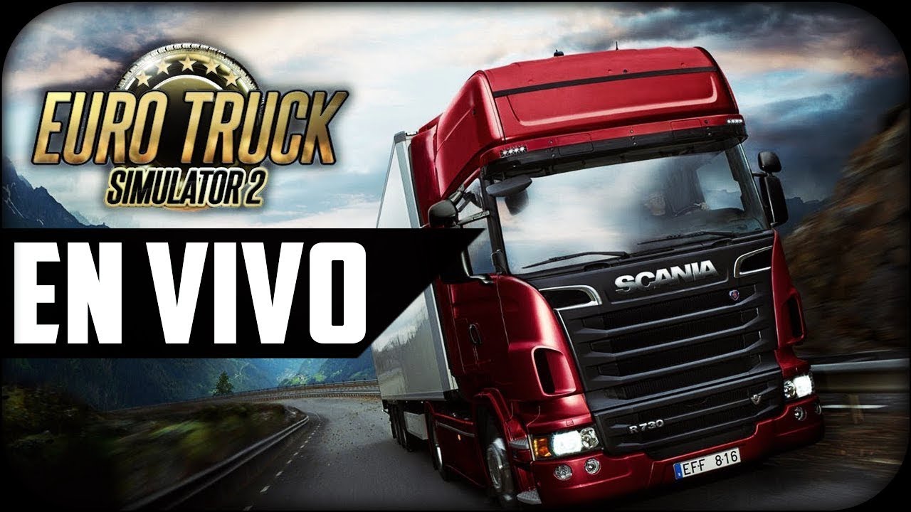 En Vivo Echando Viajes Euro Truck Simulator 2 You En Vivo Echando Viajes Euro Truck Simulator 2