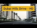 Dubai Hills Estate | Drive Around Dubai Hills | Dubai Hills Estate Drive | HD | Abee Vlog