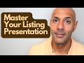 Real Estate Listing Presentation Step by Step!