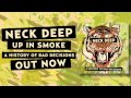 Neck Deep - Up In Smoke