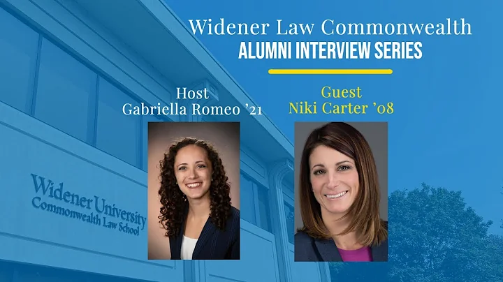 Niki Carter - Alumni Interview Series | Widener La...