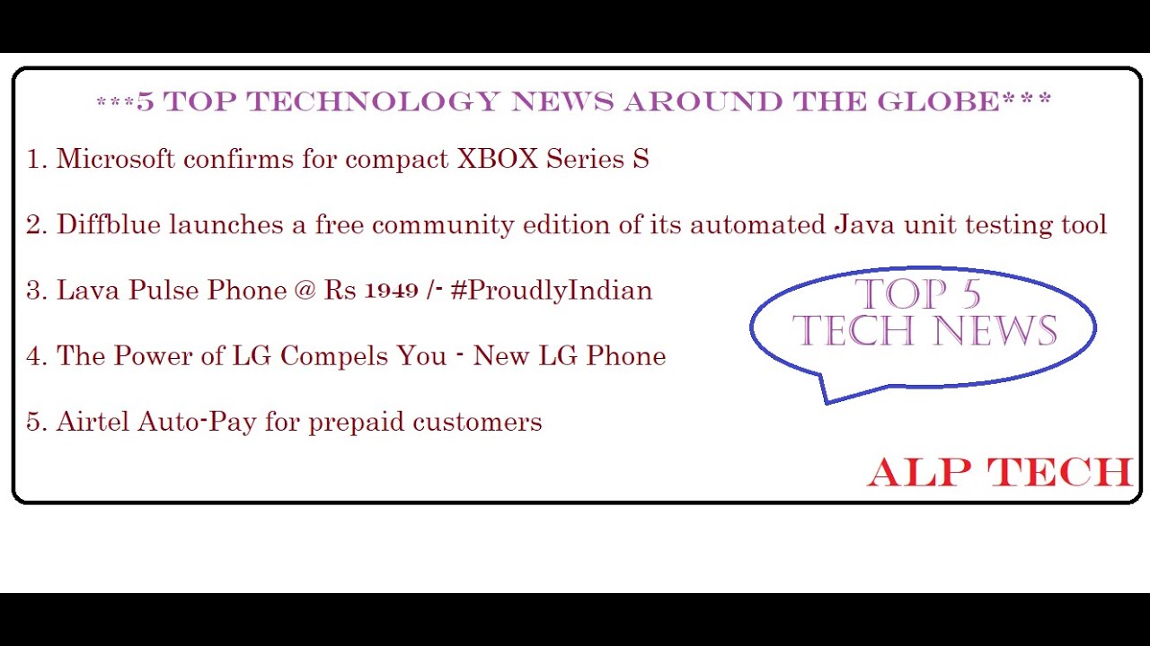 Top 5 latest technology news ⚡⚡⚡ | Xbox , Lava , Diffblue  ,LG, Airtel Autopay | ALP TECH 🔥🔥🔥