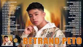Betrand Peto 2025 - Kumpulan Lagu Betrand Peto Terbaru 2025 Viral - Lagu Pop Terbaru 2024 Viral