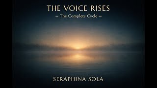 Download Lagu 🎵THE VOICE RISES — Complete Cycle | over 100 -Minute Healing Voice Journey | Seraphina Sola MP3