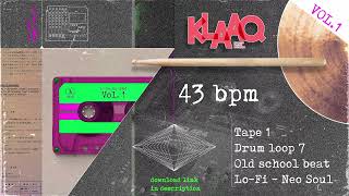 Lo-Fi Neo Soul - Drum Loop 7 | Tape 1  - 43 BPM | YO! The 90s called (FREE DRUM LOOP)