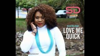 Stella Damasus - Love Me Quick Quick