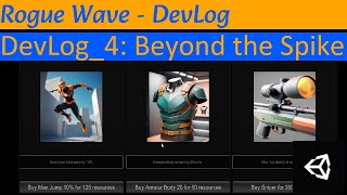 DevLog | Rogue Wave, Beyond the Spike