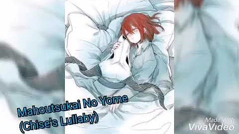 Mahoutsukai No Yome - Chise's lullaby [tried to sing]