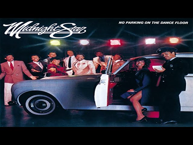 Midnight Star No Parking On The Dance Floor You