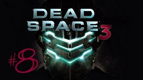 Dead Space 3 Gameplay / Impossible Difficulty Walkthrough w/ MCxWillyxP Part 8 - Regeneration Sucks