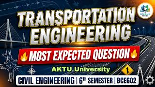 Transportation Engineering Most Expected Questions 2026| Imp. Questions BCE602 | Civil Eng 6th Sem