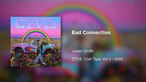 Jaden Smith - Bad Connection (432Hz)