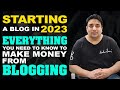 How to start a blog in 2023  make money blogging