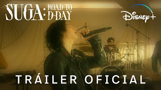 SUGA: Road to D-DAY | Tráiler Oficial | Disney+