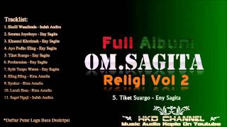 Download Om Sagita Religi Vol 2 Full Album Nonstop Om Sagita Religi Vol 2 Full Album Nonstop