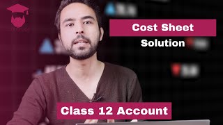 Playlist Videos 81 Cost Sheet || Class 12 || Accountancy
