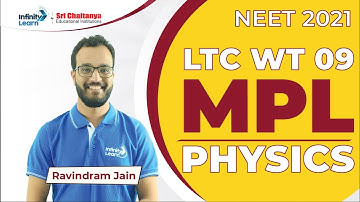 MPL Physics Solutions || LTC Test 24-01-2022 || NEET 2022 || Ravindram Sir || Infinity Learn