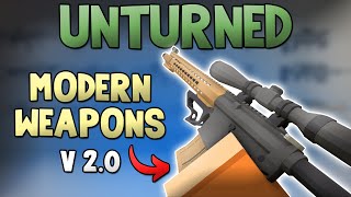 Modern Weapons V2.0 ( Animated ) - Unturned Mods