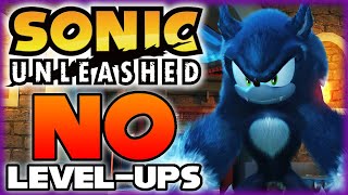 Sonic Unleashed WITHOUT Levelling-Up