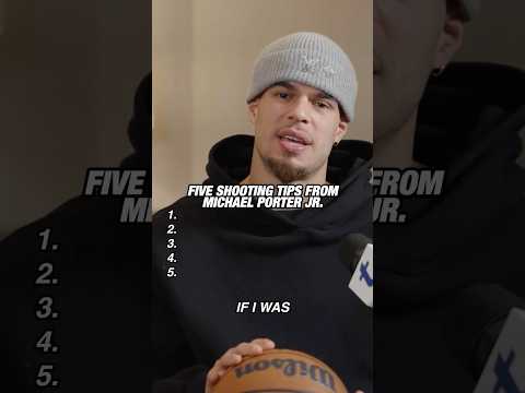 5 tips to improve your shooting with Michael Porter Jr. 🏀 #basketball #michaelporterjr #shorts
