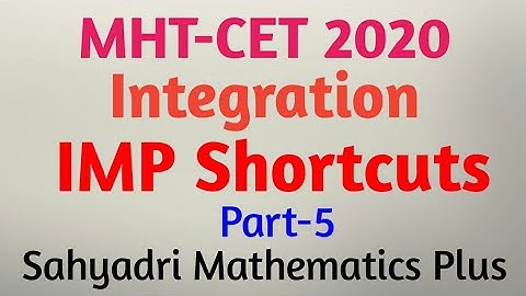 MHT-CET 2020 | Integration Shortcuts | Part-5