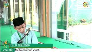 MTQN 2018 | TILAWAH ANAK PUTRA | JUARA 2 M RIFQI HAWARI