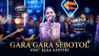 GARA GARA SEBOTOL- ELSA SAFITRI TRIPLE - A MUSIC || HAJAT' APIH AJID ( wedding DINI &amp; UJE ) BOGOR