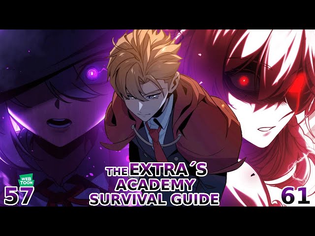 Reading The Extra's Academy Survival Guide Chapter 57 - 61 Live