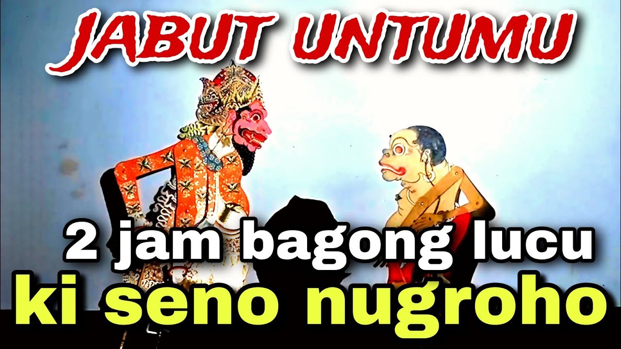 BAGONG NGGLELENG WAYANG KULIT KI DALANG  SENO NUGROHO@BagongNgglelengReborn