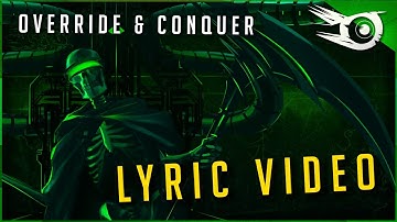 Iris - Override & Conquer (Lyric Video)