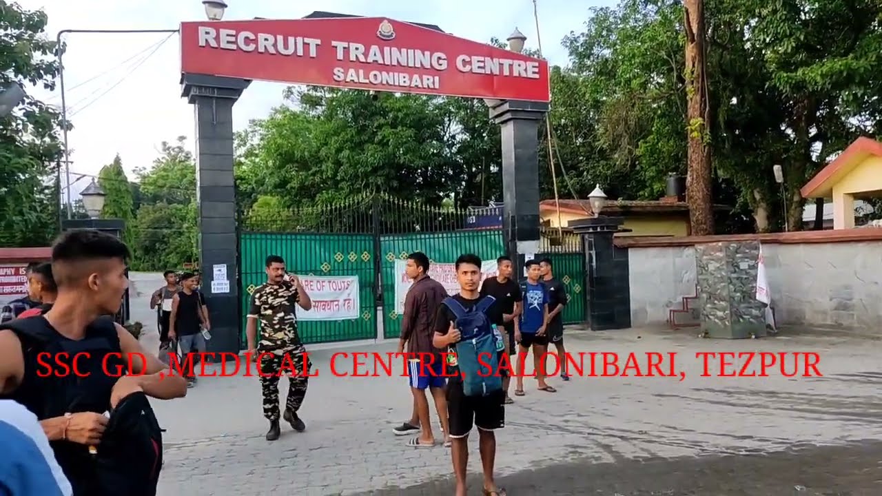 SSC GD 2023 , MEDICAL CENTRE|| TEZPUR SALONIBARI|| SSB CAMP||