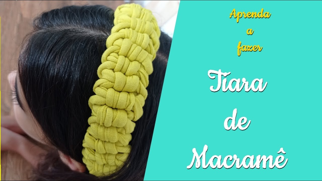 COMO FAZER TIARA DE MACRAMÊ