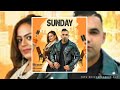 SUNDAY - FULL SONG | BENNY DHALIWAL | GURLEZ AKHTAR | AMAN HAYER | NEW PUNJABI SONGS 2020