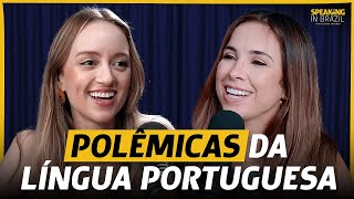 Linguagem neutra, preconceito linguístico e POLÊMICAS do português | Speaking in Brazil #2