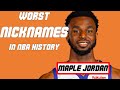 NBA DISRESPECTFUL NICKNAMES