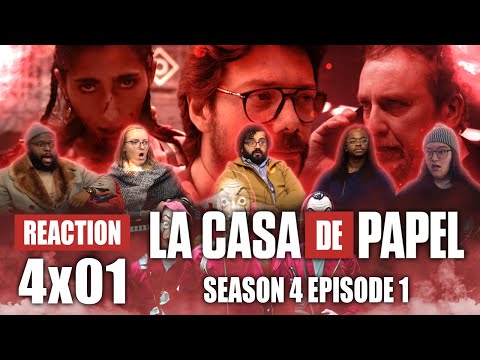 La Casa De Papel (Money Heist) - Season 4 Episode 1 - Group Reaction