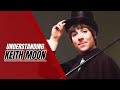 Keith Moon: his life's regrets, mad musician, and crazy friend !!