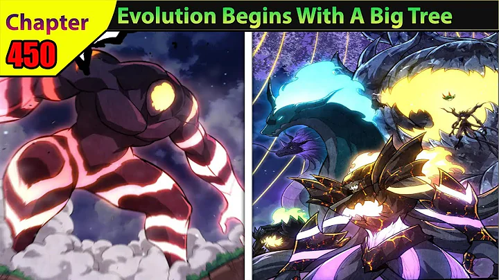 (450) Evolution Begins With A Big Tree | Manhua Recap