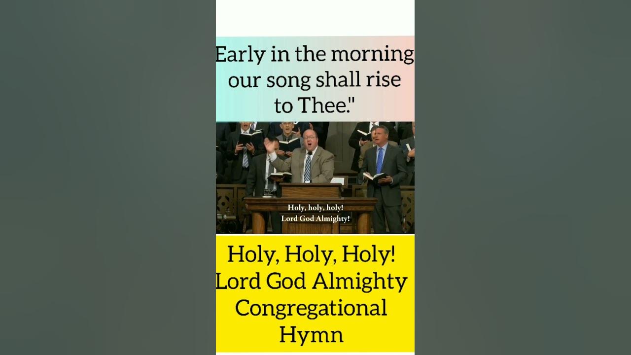 Holy, Holy, Holy, Lord God Almighty
