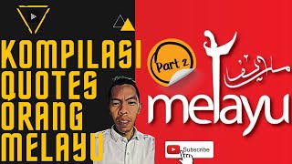quotes orang melayu versi saya part 2