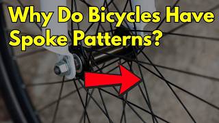 Why do bicycles have spoke patterns