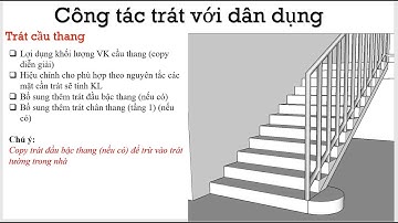 Bài 45 Đo bóc khối lượng trát cầu thang rất đơn giản chỉ vài phút thôi