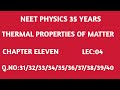 NEET PHYSICS 35 YEARS QUESTIONS AND DISCUSSION/PYQ/THERMAL PROPERTIES OF MATTER