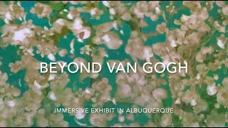 Beyond Van Gogh