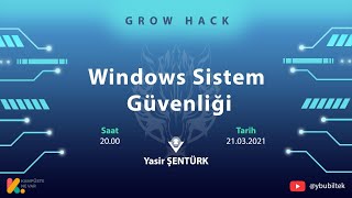 Grow Hack - Windows Sistem Güvenliği