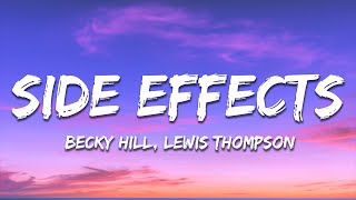 Becky Hill, Lewis Thompson - Side Effects  (Lyrics)