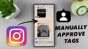 How To Manually Approve Tags On Instagram