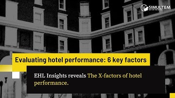 6 Key Factors to Evaluate Hotel Performances