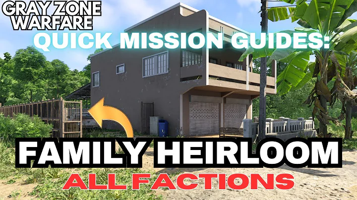 Family Heirloom Quick Guide ALL FACTIONS Gray Zone Warfare #grayzonewarfare #gzw